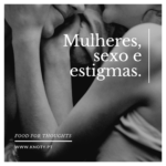 Mulheres, sexo e estigmas