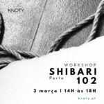Shibari 102 | Porto | 3 Março