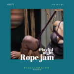 Rope Jam Playful Night | 22 maio | Porto