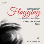 Workshop Flogging com BombJack | Porto | 2 Fev