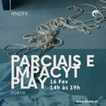 Workshop Parciais e Impact Play | Porto | 16 Fev