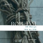 Rope Jam | 30Março | Porto