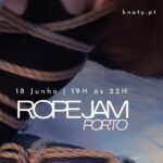 Rope Jam | 18 Junho | Porto