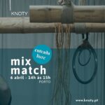 Mix-Match | 6 abril