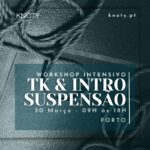 Workshop Intensivo TK + Introdução à Suspensão | Porto