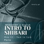 Workshop Intro to Shibari | Porto | May 11