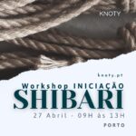 Workshop Iniciação ao Shibari | Porto | 27 Abril
